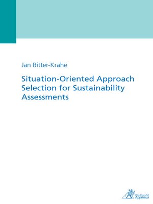 cover image of Situation-Oriented Approach Selection for Sustainability Assessments